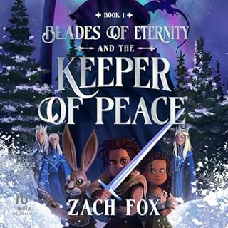 Blades of Eternity and the Keeper of Peace cover art