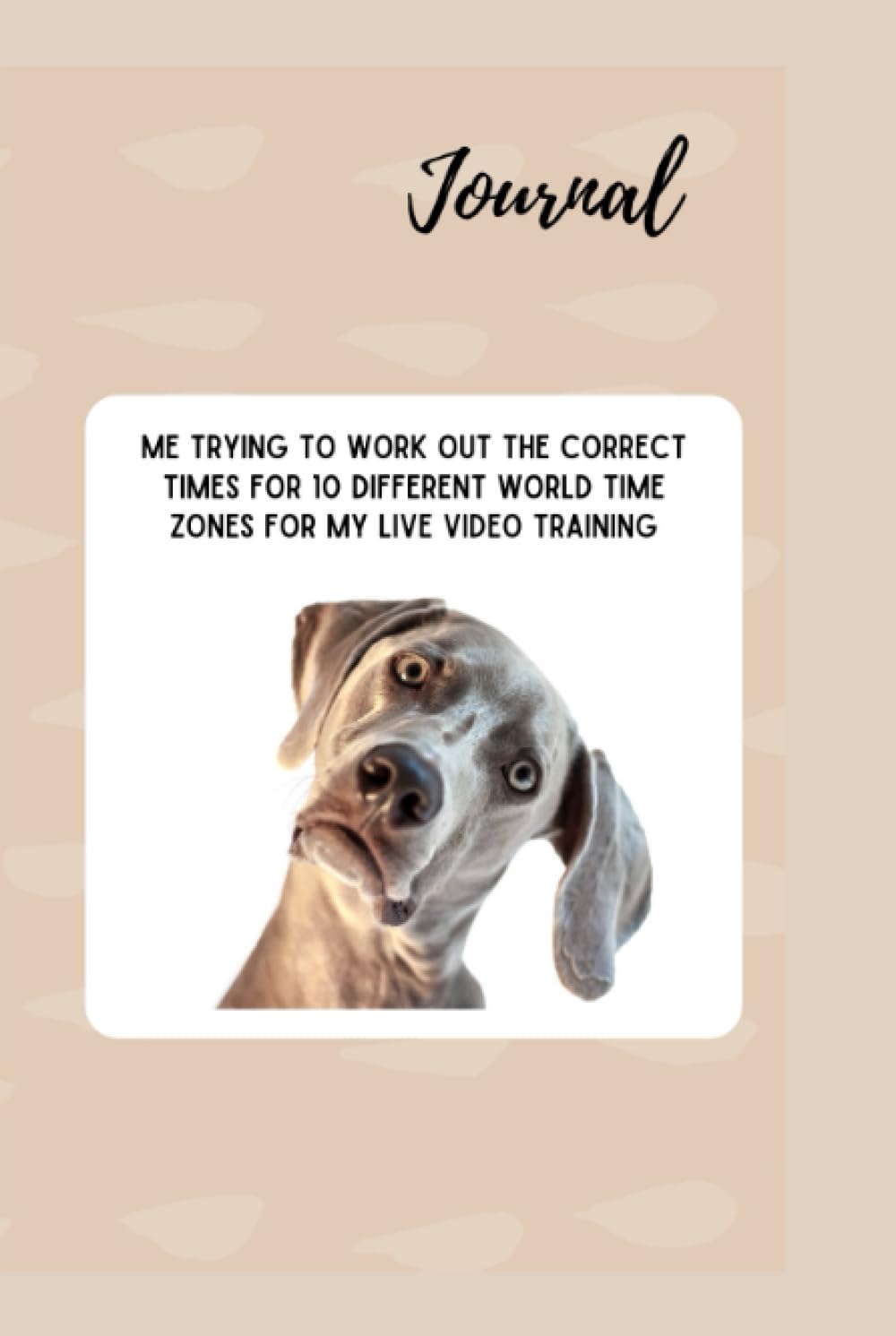 Journal: Funny Dog Meme Themed College-ruled Notebook| 6 x 9 ...