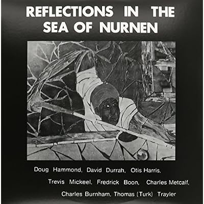 DOUG HAMMOND LP, REFLECTIONS IN THE SEA OF NURNEN