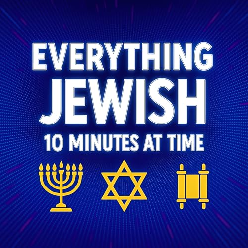 Everything Jewish - 10 Minutes at a Time cover art