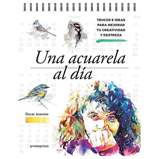 Una acuarela al día. Trucos e ideas para mejorar tu creatividad y destrza