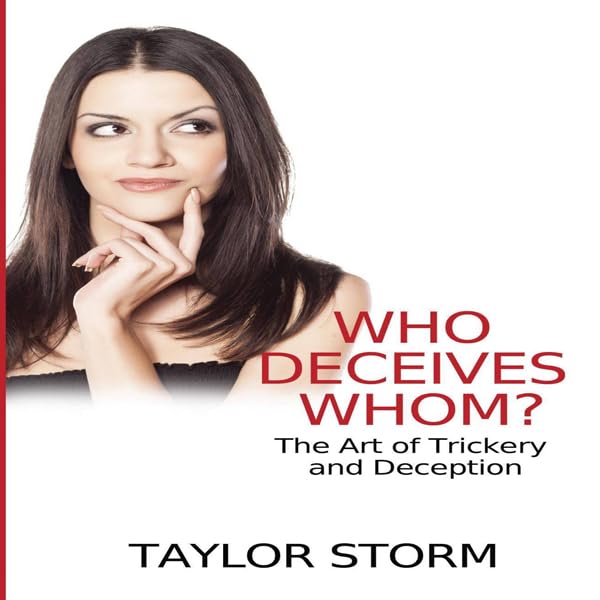 Cover art for Who Deceives Whom?: The Art of Trickery and Deception
