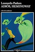 Adiós, Hemingway: 595 (Andanzas)