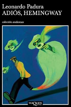 Adiós, Hemingway: 595 (Andanzas)