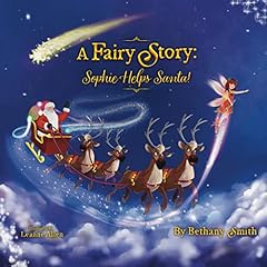 Page de couverture de A Fairy Story: Sophie Helps Santa!