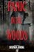Panic in the Woods