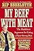 My Beef with Meat : The Healthiest Argument for Eating a Plant-Strong Diet--Plus 140 New Engine 2 Recipes(Hardback) - 2013 Edition