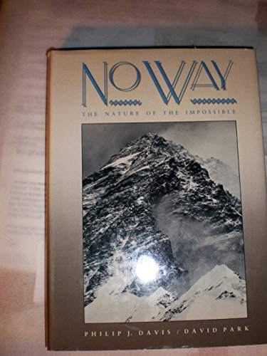 No Way: The Nature of the Impossible 0716718138 Book Cover