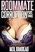 Roommate Corruption (Part Three)
