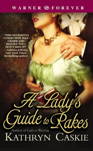 Buy A Lady's Guide to Rakes (Warner Forever S.) — BookShops.in