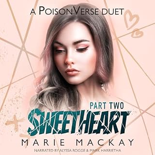 Sweetheart: Part Two Audiolibro Por Marie Mackay arte de portada