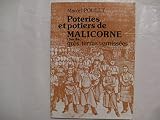  Poteries et potiers de Malicorne, Sarthe : Grès et terres vernissées
