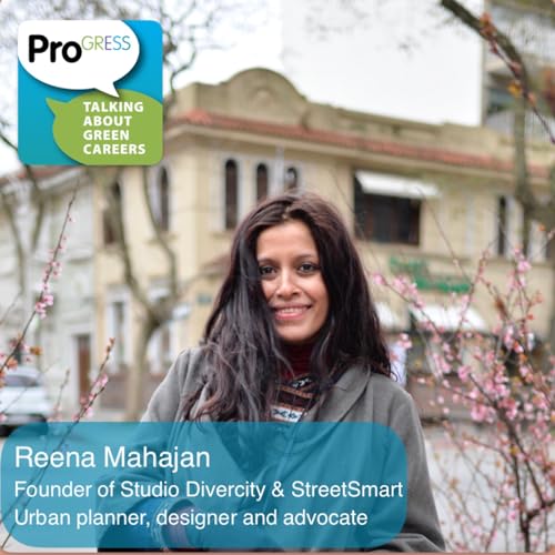 『Reena Mahajan, Urban planner, designer and advocate for sustainable development』のカバーアート
