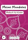 Meine Mandalas: Malbuch für Kinder ab 2 Jahren