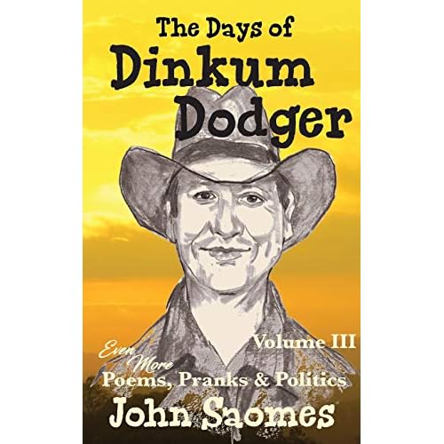 The Days of Dinkum Dodger – Volume III