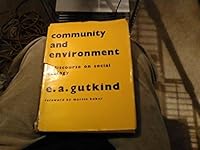 Community and environment;: A discourse on social ecology B0007DFE56 Book Cover
