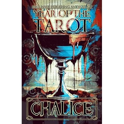 Chalice: The Year of the Tarot - Horror Anthology