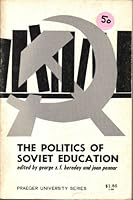Politics of Soviet Education B001U9XKC0 Book Cover