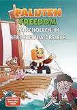 Verschollen im Berschmudadreieck: Ein Roman aus der Welt von Minecraft FREEDOM von Paluten, Band 5