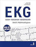 wiesbauer winhöring  EKG lesen - verstehen - beherrschen: Band II: Rhythmusdiagnose