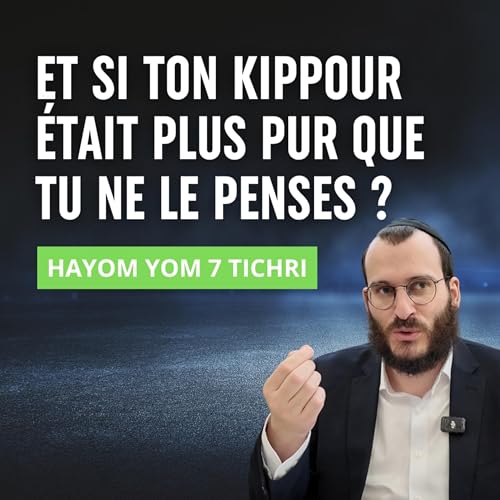 Tu crois &ecirc;tre &ldquo;hors du plan&rdquo; ? C&rsquo;est peut-&ecirc;tre le contraire... - Hayom Yom 7 Tichri