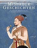 indische malerei bilder  Miniatur-Geschichten: Die Sammlung indischer Malerei im Dresdner Kupferstich-Kabinett