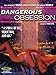Dangerous Obsession