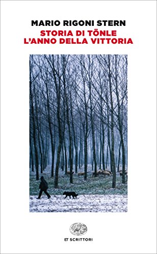 Storia di Tönle. L'anno della vittoria (Einaudi tascabili. Scrittori Vol. 162)