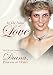 In the Name of Love The Life and Death of Diana, Princess of Wales