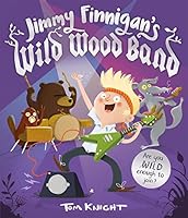 Jimmy Finnigan's Wild Wood Band 1783703911 Book Cover