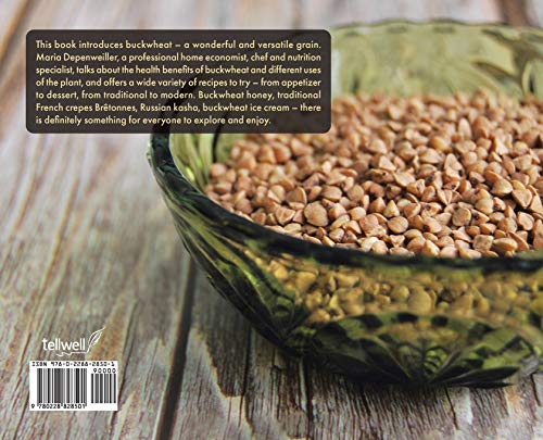 For the Love of Buckwheat: From Appetizer to Dessert