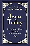 Jesus Today - Deluxe Edition: Experience Hope Through His Presence