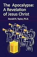 Apocalypse: A Revelation of Jesus Christ 1498427030 Book Cover