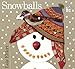 Snowballs