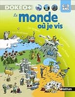 LE MONDE OU JE VIS - DOKEO 209252707X Book Cover
