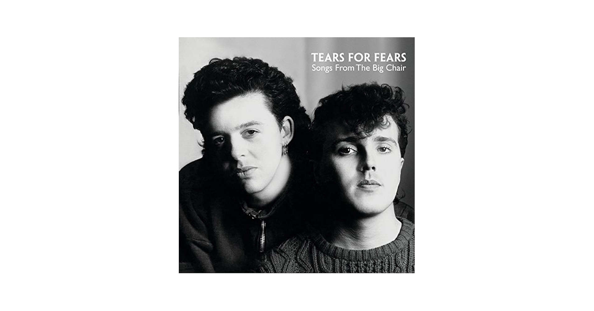 洋楽 Tears for Fears Songs from the Big Chair Tears for Fears: Songs From the Big Chair Album Review