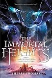 The Immortal Heights (Elemental Trilogy, 3)