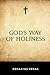 Gods Way of Holiness