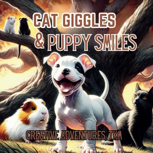 Cat Giggles and Puppy Smiles