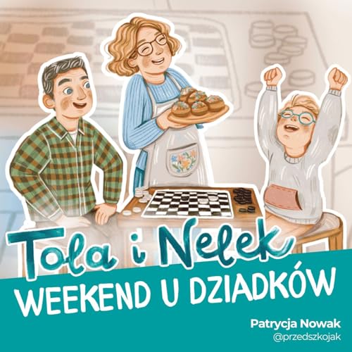 『Tola i Nelek - Weekend u dziadków』のカバーアート