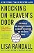 Knocking on Heaven's Door: How Physics and Scientific Thinking Illuminate the Universe and the Modern World