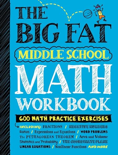 The Big Fat Middle School Math Workbook: 600 Math...