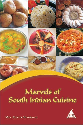 Marvels of South Indian Cuisine