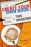 Create Your Own Book:: This Weekend 1490970312 Book Cover