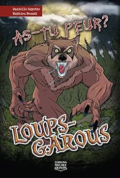 Paperback AS-TU PEUR ? LOUPS-GAROUS [French] Book