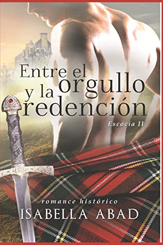 Disponible para leer ya mismo: Entre el orgullo y la redención: Escocia 2 Disponible para leer ya mismo: Entre el orgullo y la redención: Escocia 2