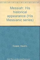 Messiah: His historical appearance B0007EFDFG Book Cover