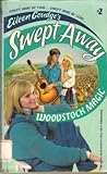 Woodstock Magic (Eileen Goudge's Swept Away)