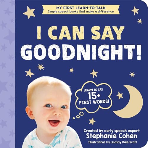 Image of I Can Say Goodnight!: Created by an Early Speech Expert! (My First Learn-to-Talk Books)