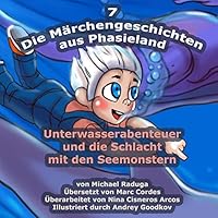 Los Cuentos de Hadas de Fasieland - 7: Aventuras Bajo El Mar Y La Batalla Contra Los Monstruos Marinos 1503073505 Book Cover